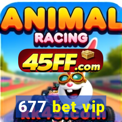 677 bet vip